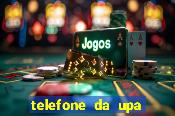 telefone da upa roberto santos